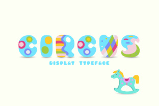 Circus: The Ultimate Fun and Whimsical Typography for Makers