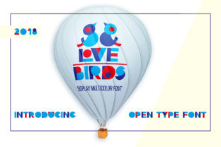 Love Birds: The Geometric Display Font for Bold Campaigns
