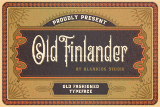 Old Finlander: A Victorian Display Font for Scroll-Stopping Campaigns