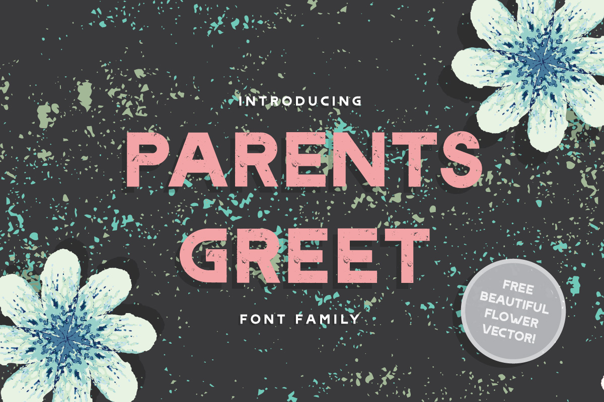 Parents Greet: The Ultimate Display Font for Bold Projects