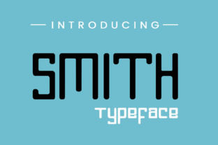 Smith: The Fun Display Font for Modern Digital Branding